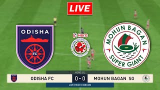 🔴LIVE  Odisha FC vs Mohun Bagan SG  Semi Final Leg 1  Hero Indian Super League Match isl2023 [upl. by Obbard]