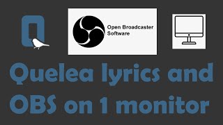 Using Quelea for lyrics overlay with one screen only  OBS studio [upl. by Hsepid964]