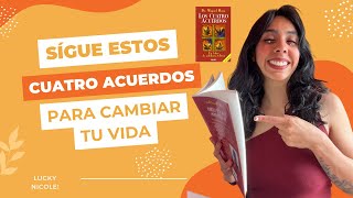 CAMBIA tu vida ANTES de que empiece el 2025 con estos 4 ACUERDOS  Reseña Libro  lucky nicole [upl. by Antonietta]