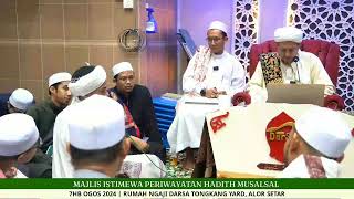 LIVE MAJLIS PERIWAYATAN HADITH MUSALSAL SYEIKH DR YASIR AS SHAHIRI [upl. by Ciaphus161]