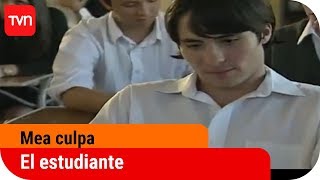 El estudiante  Mea culpa  T5E10 [upl. by Duggan]