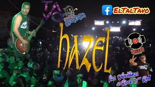 🌻quotLATA AMARILLAquot en Vivo quotHAZELquot🎶Concierto en Ixtapaluca🎼2 años SONIDO AZTECA🔊SoniderosNet Presenta🎈 [upl. by Nalepka]