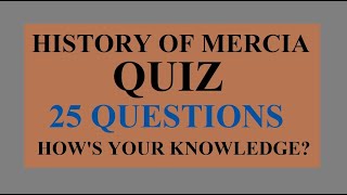 History of Mercia Quiz [upl. by Awhsoj311]