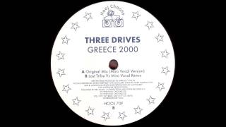 Three Drives  Greece 2000 Original Mix Miro Vocal Version 1998 [upl. by Annoyed]