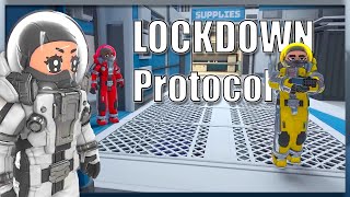 Auf in neue Runden  LOCKDOWN Protocol 03 [upl. by Collette600]