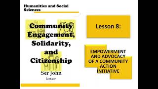 CESC Lesson 8 Empowerment and Advocacy of Community Action Initiative [upl. by Schlessel820]