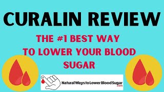 Curalin Review  The 1 Best Way to Lower Your Blood Sugar [upl. by Ylirama934]