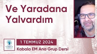 Rabaş quotVe Yaradana Yalvardımquot 01072024 [upl. by Armalla]