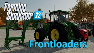 Farming Simulator 22 Tutorial  Frontloaders [upl. by Annaeed]