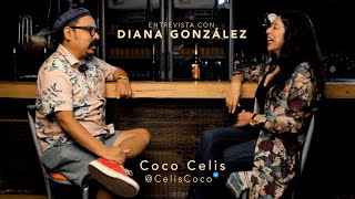 Entrevista con Diana González  Coco Celis [upl. by Audwin677]