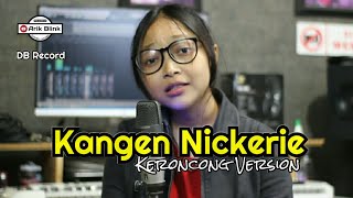 KANGEN NICKERIE quotDIDI KEMPOTquot KERONCONG VERSION  COVER RISA MILLEN [upl. by Heidt]