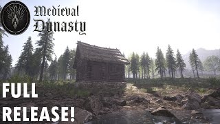 Medieval Dynasty  Full Release Gameplay Episode 1 [upl. by Kere]