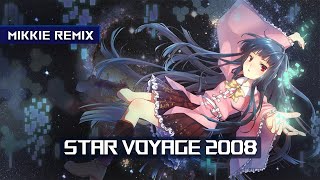 Touhou Star Voyage 2008 Mikkie Remix [upl. by Nnaharas466]