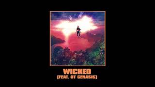 ELHAE  Wicked feat OT Genasis Official Audio [upl. by Rebme]