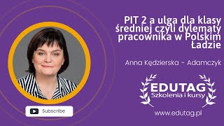 PIT 2 a ulga dla klasy średniej czyli dylematy pracownika w Polskim Ładzie [upl. by Glen]