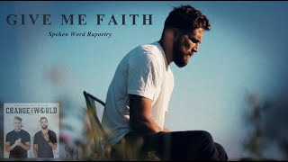 Give Me Faith  Spoken Word Rapoetry [upl. by Ymac]