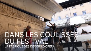 DANS LES COULISSES DU FESTIVAL  La fabrique des décors dopéra [upl. by Rehpotirhc]