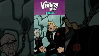 The Venture Bros 3 Amazing Facts shorts [upl. by Ellora]