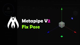 Body Joint Orientations Fix Metapipe [upl. by Loring]