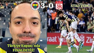 Fenerbahçe vs Sivasspor  Finaldeyiz  Stadyum Vlogu  4k [upl. by Jehias]