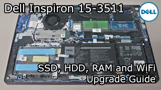 Dell Inspiron 15 3511 2021 Upgrade Guide  M2 SSD 25quot HDD DDR4 RAM and WiFi Replacement [upl. by Keller]