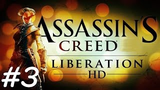 quotAssassins Creed Liberation HDquot walkthrough 100 synchronization Sequence 3 All missions [upl. by Neras]