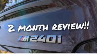 BMW M240i xdrive My 2 Month Owners Review [upl. by Nanreit]