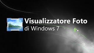 Installare Visualizzatore Foto di Windows 7 in Windows 1110 [upl. by Ial668]