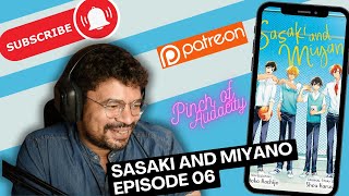 Sasaki and Miyano 佐々木と宮野 reaction Episode 06 [upl. by Rae]