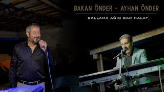 AYHAN ÖNDER amp BAKAN ÖNDER  YAR WEZO  LEYLE Ağır Bar Halay [upl. by Ahsap]