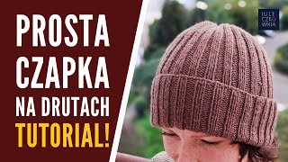 Prosta czapka na drutach  krok po kroku [upl. by Ronal92]