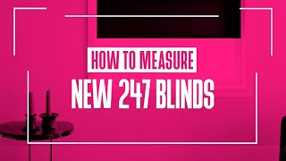 How to Measure for New Blinds  247 Blinds [upl. by Nagear]