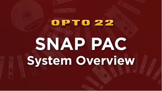 Opto 22 SNAP PAC System Overview [upl. by Ody712]