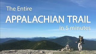 The Entire Appalachian Trail in 5 Minutes [upl. by Nylhtak]