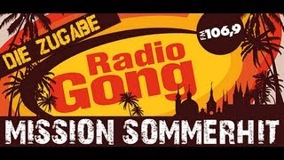 Mission Sommerhit  Radio Gong 1069 Würzburg [upl. by Kaliski628]