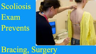 Scoliosis Exam to Prevent Bracing and Surgery [upl. by Ceporah]