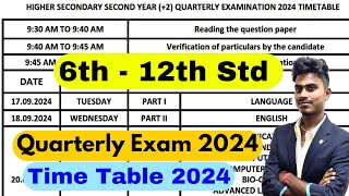 TN 6th  12th Quarterly Exam Time Table 2024  10th 11th 12th Quarterly Exam Time Table Tamil Nadu [upl. by Monty]