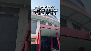 FIRST DAY OF GOVT MEDICAL COLLEGE  VMMC DELHI  ❤️ [upl. by Ku]