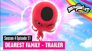 MIRACULOUS  SEASON 4 EPISODE 21  DEAREST FAMILY  TRAILER [upl. by Akeimat]