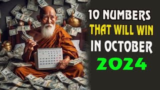 Lucky Numbers 10 NUMBERS MOST LIKELY TO APPEAR IN OCTOBER 2024  Buddhist Teachings [upl. by Ahsitnauq]