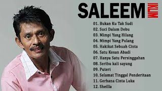 Full Album Saleem Iklim Malaysia  Lagu Rock Malaysia Lama [upl. by Wyn]