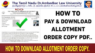 TNDALU  How to Download 3 Year LLB Allotment Letter  How to Pay University Fees  LLB Admission [upl. by Kotta37]