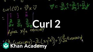 Curl 2  Partial derivatives gradient divergence curl  Multivariable Calculus  Khan Academy [upl. by Beedon]