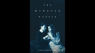 quotThe Miracle Worker A Playquot By William Gibson [upl. by Notsej]