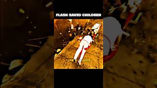 FLASH SAVED CHILDREN  FLASH SAVED STATUS [upl. by Defant237]