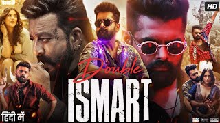 Double iSmart Full Movie in Hindi  Ram Pothineni  Sanjay Dutt  Kecha Khamphakdee  Review amp Facts [upl. by O'Dell333]