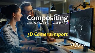 Compositing with Resolve amp Fusion 3D Camera Import [upl. by Queridas]