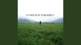 In Der Zeit Verlieren [upl. by Randee]