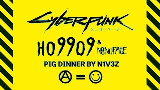 PIG DINNER  Ho99o9 Horror amp N8NOFACE Cyberpunk 2077  Vexelstrom Radio [upl. by Iasi]