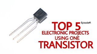 Top 5 Electronics Project Using One Transistor  episode1 [upl. by Aseeral]